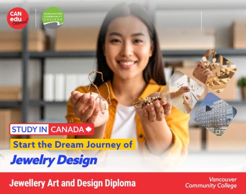 【Study in Canada】Start the Dream Journey of Jewelry Design - VCC Jewellery Art and Design Diploma
